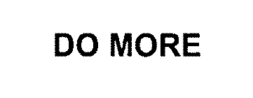 DO MORE