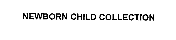 NEWBORN CHILD COLLECTION