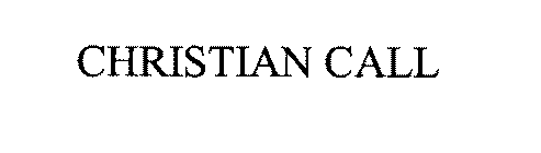 CHRISTIAN CALL