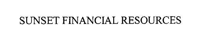 SUNSET FINANCIAL RESOURCES