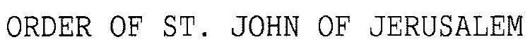 ORDER OF ST. JOHN OF JERUSALEM