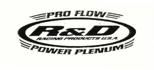PRO FLOW R&D RACING PRODUCTS U.S.A. POWER PLENUM