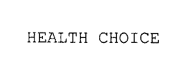 HEALTH CHOICE