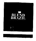 BLEND BRAZIL