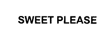 SWEET PLEASE