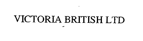VICTORIA BRITISH LTD
