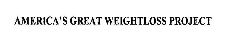 AMERICA'S GREAT WEIGHTLOSS PROJECT