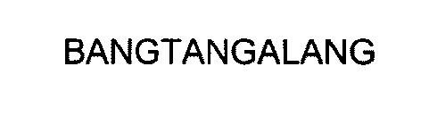 BANGTANGALANG