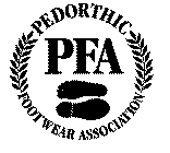 PFA PEDORTHIC FOOTWEAR ASSOCIATION