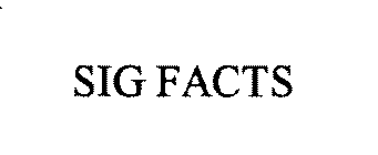 SIG FACTS