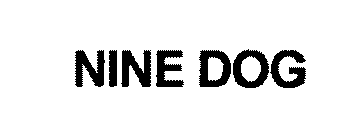 NINE DOG