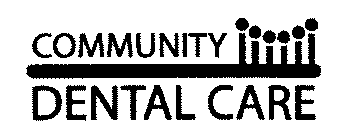 COMMUNITY DENTAL CARE
