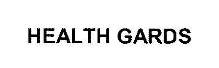 HEALTH GARDS