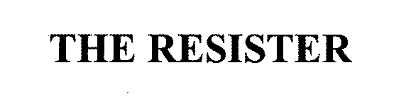 THE RESISTER