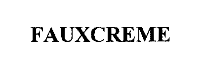 FAUXCREME