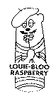 LOUIE-BLOO RASPBERRY