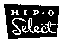 HIP-O SELECT