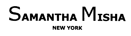 SAMANTHA MISHA NEW YORK