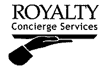 ROYALTY CONCIERGE SERVICES