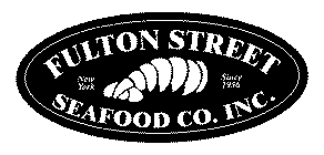 FULTON STREET SEAFOOD CO. INC. NEW YORK SINCE 1956