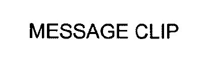 MESSAGE CLIP