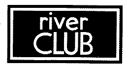 RIVER CLUB