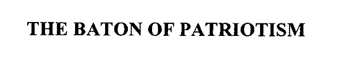THE BATON OF PATRIOTISM