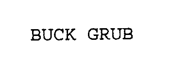 BUCK GRUB