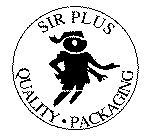 SIR PLUS QUALITY PACKAGING