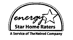 ENERGY STAR HOME RATERS A SERVICE OF THE NELROD COMPANY