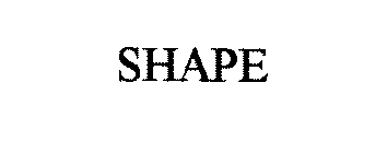 SHAPE