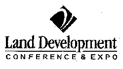 LAND DEVELOPMENT CONFERENCE & EXPO