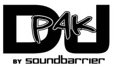 DJ PAK BY SOUNDBARRIER
