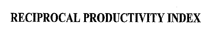 RECIPROCAL PRODUCTIVITY INDEX