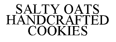 SALTY OATS HANDCRAFTED COOKIES