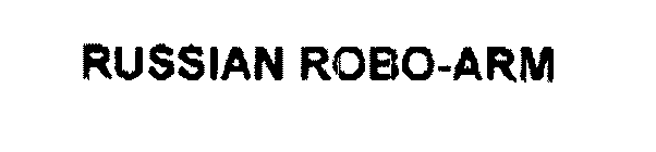 RUSSIAN ROBO-ARM