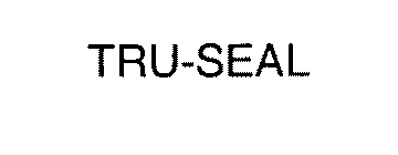 TRU-SEAL