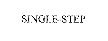 SINGLE-STEP