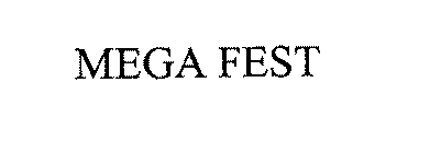MEGA FEST