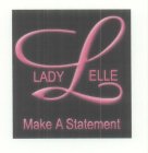 LADY L ELLE MAKE A STATEMENT