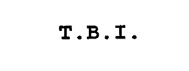 T.B.I.