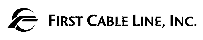 FIRST CABLE LINE, INC.