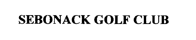 SEBONACK GOLF CLUB