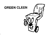 GREEN CLEEN