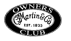 CFMARTIN & CO. EST. 1833 OWNERS CLUB