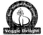 YOUR NATURAL FOOD STORE VEGGIE DELIGHT