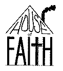 HOUSE OF FAITH
