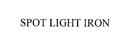 SPOT LIGHT IRON