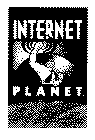 INTERNET PLANET