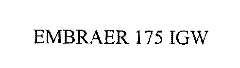 EMBRAER 175 IGW